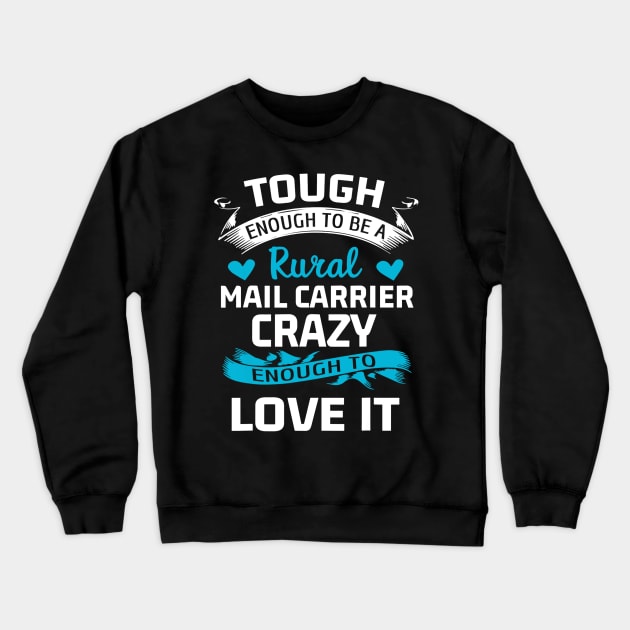 Mail Carrier Crewneck Sweatshirt by janayeanderson48214